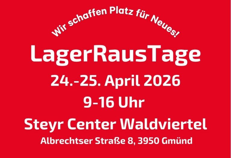 LagerRausTage im Steyr Center Waldviertel